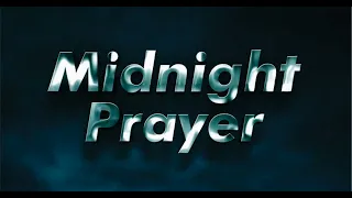 Midnight Prayer