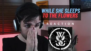 While She Sleeps - To The Flowers Reaction | Modern Metal Producer Reacts @whileshesleeps