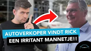 Autoverkoper vindt Rick een irritant mannetje!! Rick zoekt hem op!