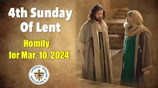 Fourth Sunday of Lent/ Homily/ March 10, 2024