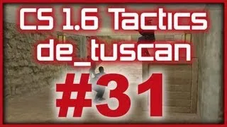 CS 1.6 Tactics #31 Moscow Five de_tuscan pistol round (CT Side)