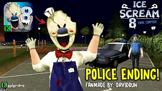 ICE SCREAM 8 POLICE ENDING FANMADE!!!