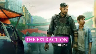 The Extraction Recap: Everything You Need to Know Before Part 2