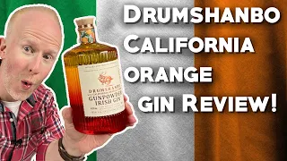 Drumshanbo California Orange Gunpowder Gin Review!