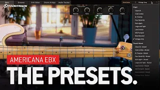 Americana EBX – The Presets