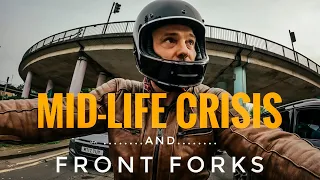 Front Forks, MID LIFE CRISIS and a Ride around Bristol