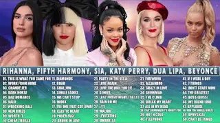 Top Music Ever Rihanna, Fifth Harmony, Sia, Katy Perry, Dua Lipa, Beyoncé - Best Songs Playlist 2023