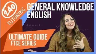 FTCE General Knowledge English - What YOU Must Know!