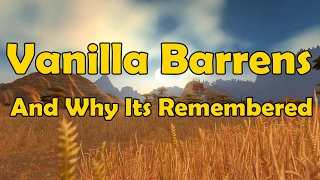 Vanilla Barrens And Why Its Remembered - WCmini Facts