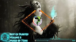 ►[Deathstep + Heavy Dubstep Mix]◄ Best of Dubstep - Volume 6. Mixed by 7Sins (2021)