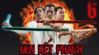 Phim Ngắn: Đèn Kết Phách - Phần 6: Đối Đầu Ác Quỷ Điều Khiển Thời Tiết?