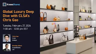 Global Luxury Deep Dive With CLSA's Chris Gao