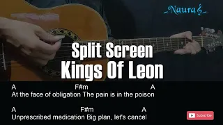 Kings Of Leon - Split Screen Guitar Chords Lyrics