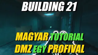 *DMZ* BUILDING 21 MAGYAR TUTORIAL - TIPPEK + TRÜKKÖK | AMD RYZEN 5 5600X + RADEON RX5600XT