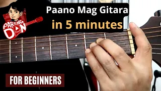 Paano Mag Gitara in 5 minutes - guitar tutorial for beginners