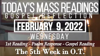 Today's Mass Readings & Gospel Reflection | February 9, 2022 - Wednesday (The 5th Week in O.T.)