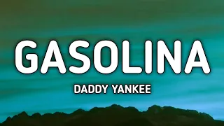 Daddy Yankee - Gasolina (lyrics)