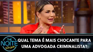 Doutora Deolane Bezerra revela caso mais chocante que já defendeu | The Noite (28/12/22)