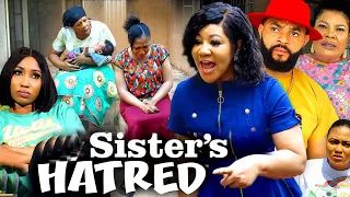 SISTER'S HATRED "COMPLETE SEASON 5&6" CHINENYE UBA/FLASH BOY LATEST MOVIE 2023