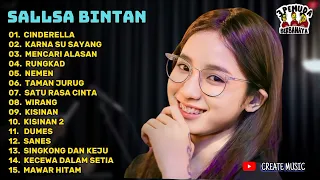 SALLSA BINTAN X 3 PEMUDA BERBAHAYA FULL ALBUM TERBARU 2024 | CINDERELLA | KARNA SU SAYANG