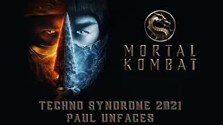 Paul UnFaces - Techno Syndrome 2021 (Mortal Kombat)_Dark Techno / Industrial / Midtempo