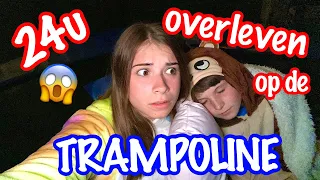 24 UUR OVERLEVEN OP DE TRAMPOLINE!😱 - STIEN EDLUND