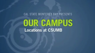 CSUMB Tour 6/6 - Places