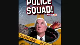 Police Squad Theme Song