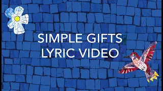 Simple Gifts Lyric Video