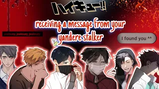 [haikyuu!!] a message from your yandere admirer... 🤫