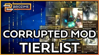 The Best Corrupted Mods | Tierlist | Warframe