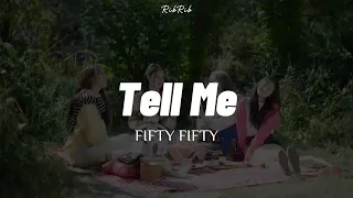 Tell Me - FIFTY FIFTY (Tradução PT/BR)