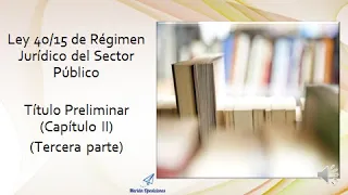 Ley 40/15. Órganos Colegiados de la AGE./ Abstención y Recusación