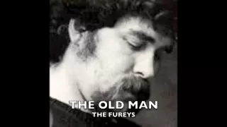 MY OLD MAN..The Fureys.