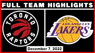 Toronto Raptors vs LA Lakers - Full Game Highlights | Dec 7, 2022 | 22-23 NBA Season