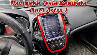 Montam Navigatie Tesla Dedicata Pe Opel Astra J!