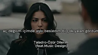 Özür Dilerim-Taladro [feat.Music Design}
