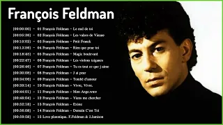 François Feldman plus grands succès 💖 Top 20 des chansons François Feldman