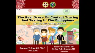 Webinar - The Real Score On Contact Tracing And Testing In The Philippines - (May 25, 2020)
