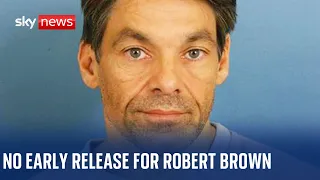 Justice Secretary blocks early release of Joanna Simpson's killer Robert Brown