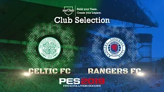 PES 2019 - Celtic FC & Rangers FC Club Selection/myClub Featured Players Campaigns