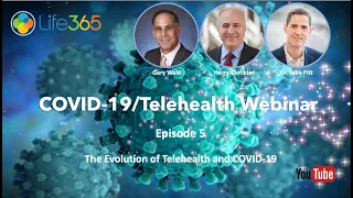 COVID19/Telehealth - Evolution of Telehealth and COVID 19 - Webinar 5