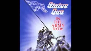 Status Quo - In The Army Now [High Quality HQ HD]