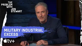 The Real Cost of America’s War Machine | The Problem With Jon Stewart | Apple TV+