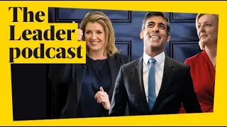 What will dominate live Tory leadership debates? ...The Leader podcast