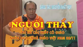 Người thầy. Sáng tác Nguyễn Nhất Huy. Thể hiện: Công Tâm