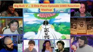 Big Bull 😲🌼 || New Emperors Revealed || One Piece Episode 1080 Reaction Mashup | ワンピース |