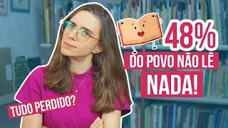 Por que o brasileiro lê pouco (e como não deixar seu filho seguir esse caminho)?