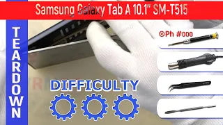 Samsung Galaxy Tab A 10.1'' (2019) SM-T515 📱 Teardown Take apart Tutorial