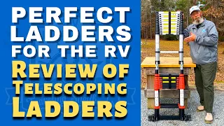 Perfect RV Ladders - RV Gear Review - Telescoping Extension Ladders